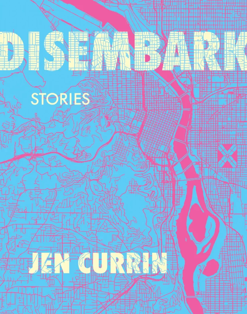 Disembark, stories Jen Currin